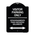 Signmission Bilingual Reserved Parking Visitor Parking Only Estacionamiento Para Visitantes, A-DES-BW-1824-24304 A-DES-BW-1824-24304
